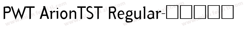 PWT ArionTST Regular字体转换